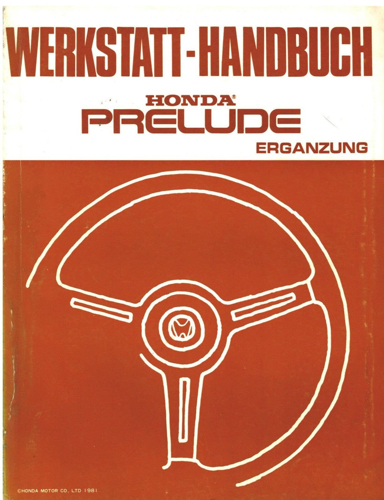 Honda Prelude SN Coupe Reparaturbuch Ergänzung Ausgabe 1981 Modell 1982