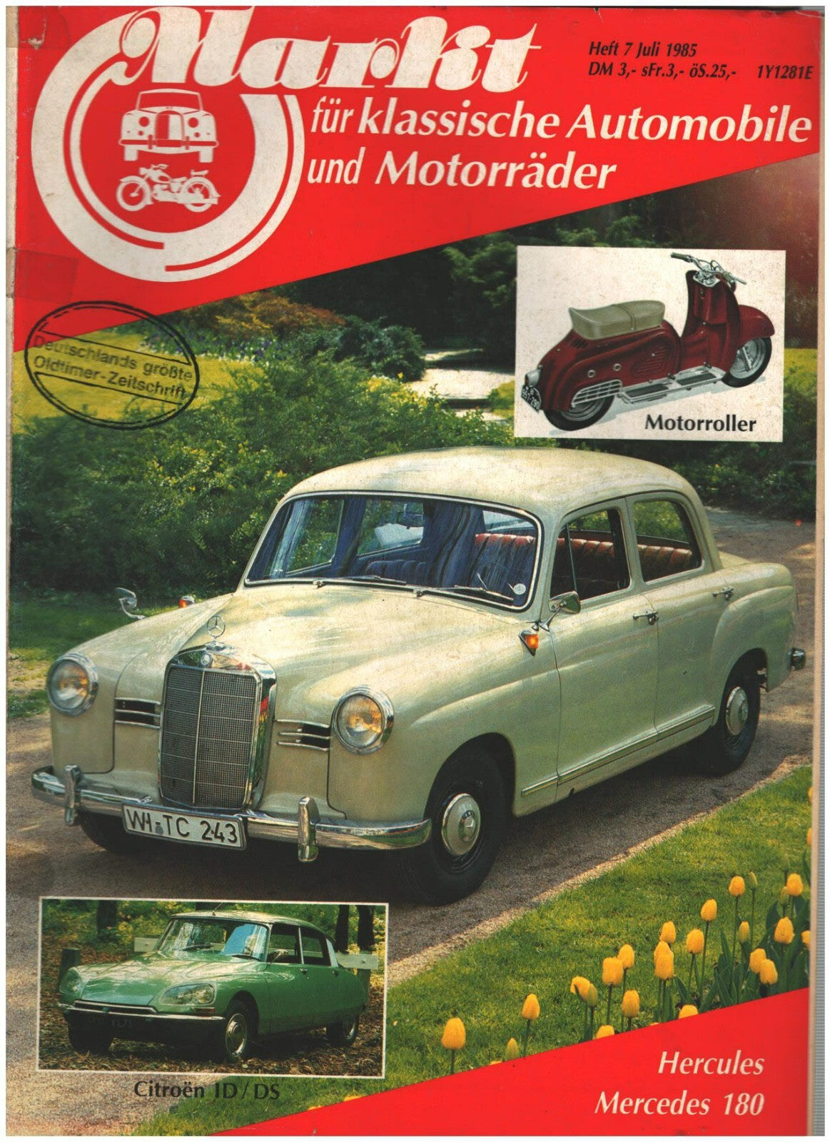Oldtimer Markt Heft 7 - 1985 - Mercedes 180, Hercules Roller, Citroen DS