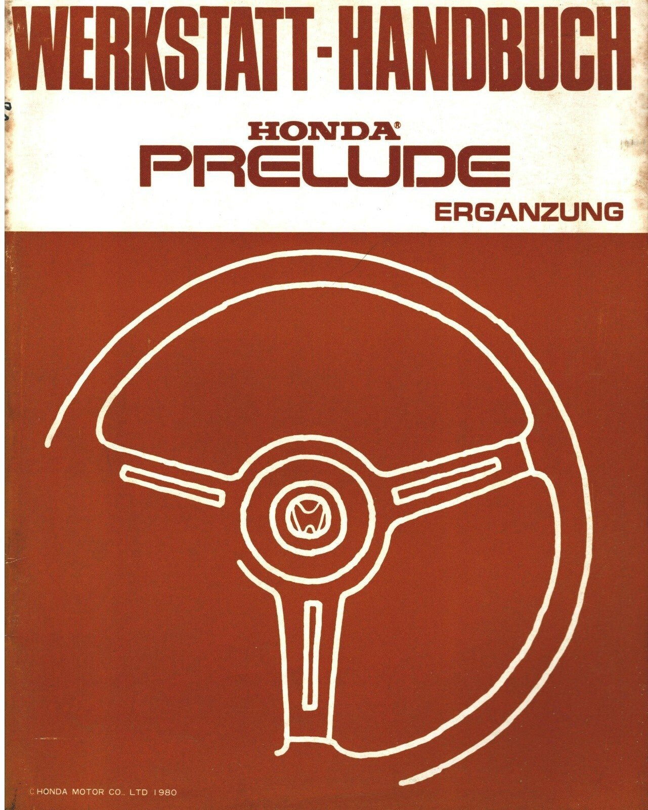 Honda Prelude SN Coupe Reparaturbuch Ergänzung Ausgabe 1980 Modell 1981 sehr gut