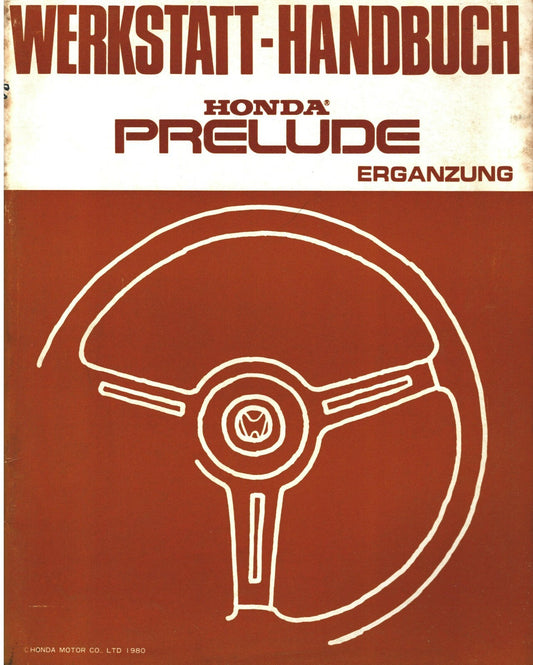Honda Prelude SN Coupe Reparaturbuch Ergänzung Ausgabe 1980 Modell 1981 sehr gut