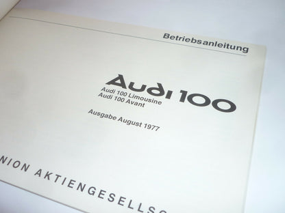 AUDI 100 TYP 43  Betriebsanleitung Ausgabe 08. 1977 Zustand TOP Oldtimer