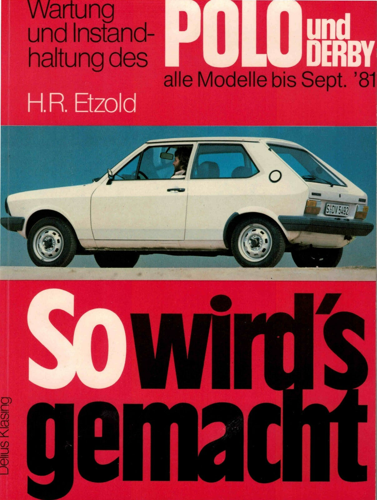 So wird's gemacht, Bd.15, VW Polo, 40-60 PS März 75 bis Aug. 81