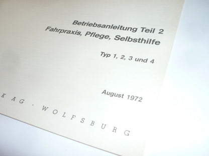 Volkswagen VW  Betriebsanleitung  Teil 2 - Ausgabe 08. 1972 Zustand TOP Oldtimer