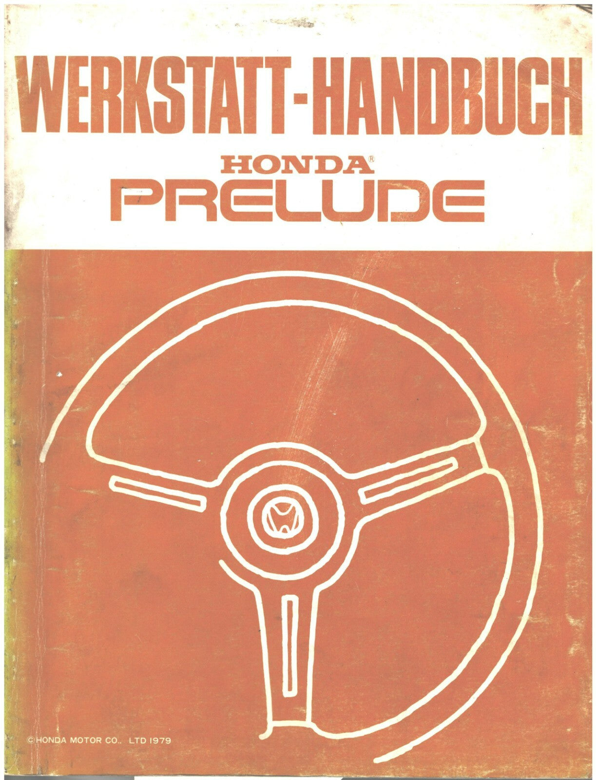 Honda Prelude SN Coupe Werkstatt Handbuch Anleitung Reparatur 1979 original Buch