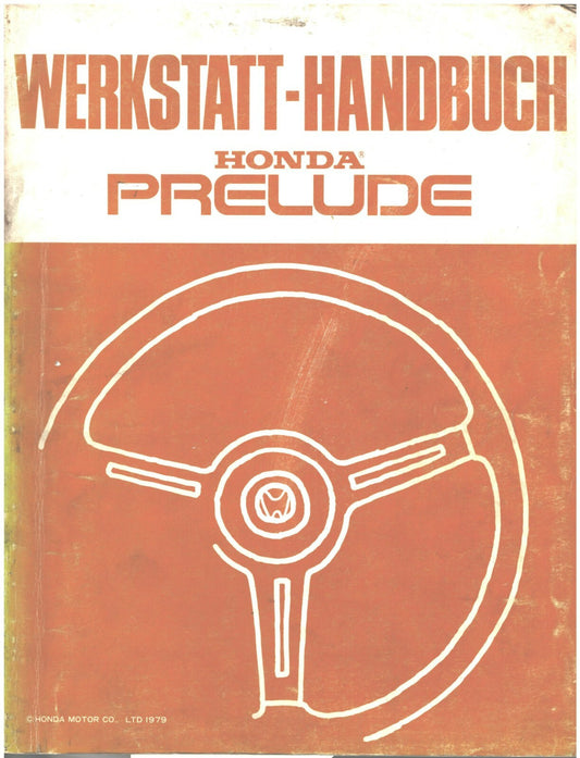 Honda Prelude SN Coupe Werkstatt Handbuch Anleitung Reparatur 1979 original Buch