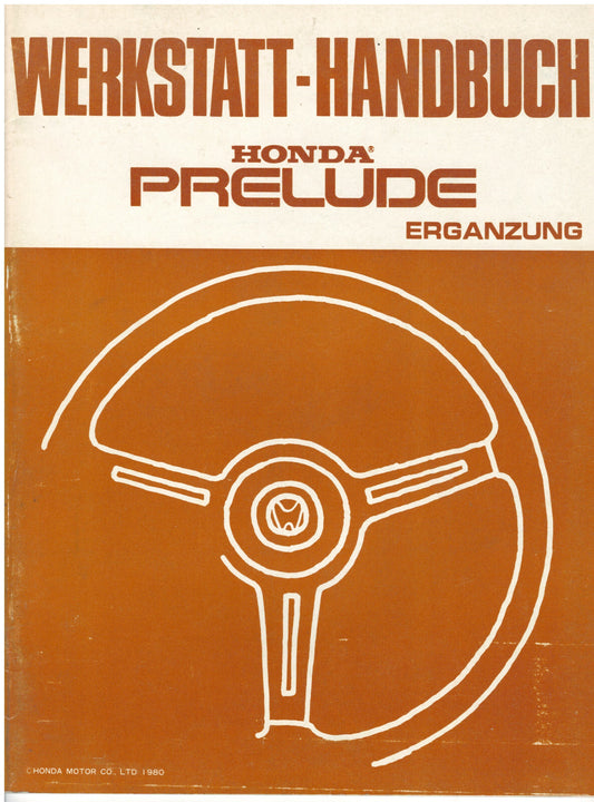 Honda Prelude SN Coupe  Reparaturbuch Anleitung Reparatur 1981 er original Buch