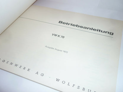 Volkswagen VW K70 Betriebsanleitung Ausgabe 08. 1972 Zustand TOP Oldtimer