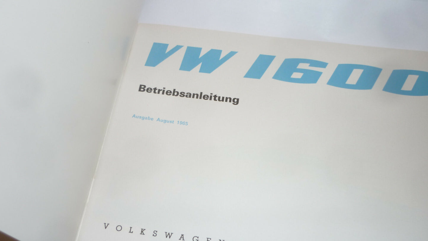 Volkswagen VW 1600 Betriebsanleitung Ausgabe 08. 1965 Zustand TOP Oldtimer